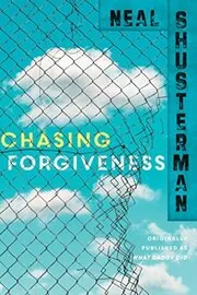 Book cover for "Chasing Forgiveness / What Daddy Did" by Neal Shusterman