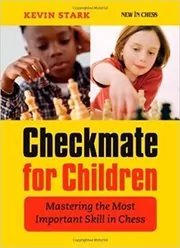Book cover for "Checkmate for Children" by Kevin Stark