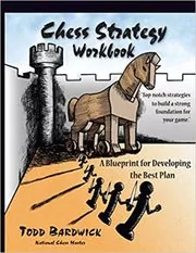 Book cover for "Chess Strategy Workbook" by Todd Bardwick
