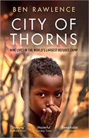 Book cover for "City of Thorns" by Ben Rawlence