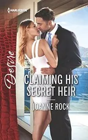Book cover for "Claiming His Secret Heir" by Joanne Rock