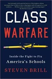 Book cover for "Class Warfare" by Steven Brill