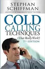 Book cover for "Cold Calling Techniques" by Stephen Schiffman