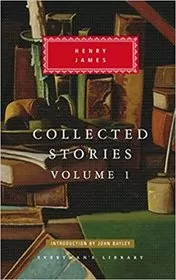 Book cover for "Collected Stories Volume 1" by Henry James