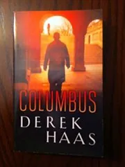 Book cover for "Columbus / Hunt for the Bear" by Derek Haas
