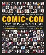 Book cover for "Comic-Con Episode IV" by Morgan Spurlock