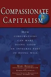 Book cover for "Compassionate Capitalism" by Marc Benioff
