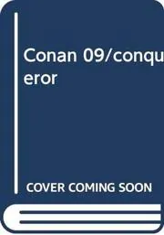 Book cover for "Conan the Conqueror" by Robert E Howard