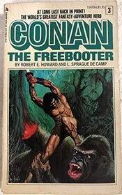 Book cover for "Conan the Freebooter" by Robert E Howard