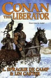 Book cover for "Conan the Liberator" by Lin Carter