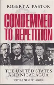 Book cover for "Condemned to Repetition" by Robert A. Pastor