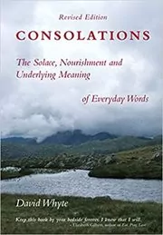 Book cover for "Consolations" by David Whyte