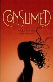 Book cover for "Consumed / Fire and Rayne / Fire" by Kate Cann