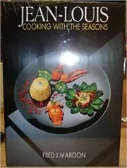 Book cover for "Cooking with the Seasons" by Jean Louis Palladin