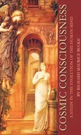 Book cover for "Cosmic Consciousness" by Richard Maurice Bucke