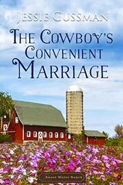 Book cover for "Cowboys Don't Have a Marriage of Convenience / The Cowboy's Convenient Marriage" by Jessie Gussman