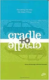 Book cover for "Cradle to Cradle" by Michael Braungart