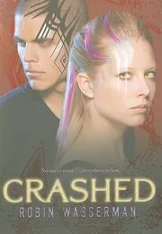 Book cover for "Crashed" by Robin Wasserman