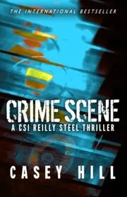 Book cover for "Crime Scene / Quantico" by Casey Hill