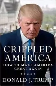 Book cover for "Crippled America" by Donald Trump