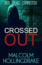 Book cover for "Crossed Out" by Malcolm Hollingdrake