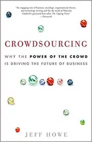 Book cover for "Crowdsourcing" by Jeff Howe