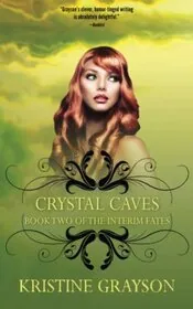 Book cover for "Crystal Caves" by Kristine Kathryn Rusch
