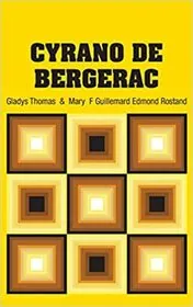 Book cover for "Cyrano de Bergerac" by Edmond Rostand