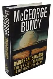 Book cover for "Danger and Survival" by McGeorge Bundy