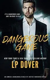 Book cover for "Dangerous Game" by LP Dover