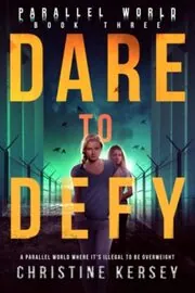 Book cover for "Dare to Defy / Imprisoned" by Christine Kersey