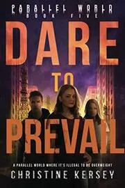 Book cover for "Dare to Prevail / The Other Morgan" by Christine Kersey