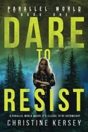 Book cover for "Dare to Resist / Gone" by Christine Kersey
