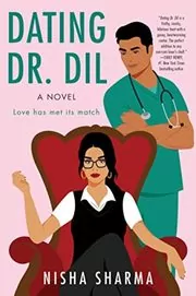 Book cover for "Dating Dr. Dil" by Nisha Sharma