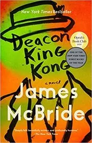 Book cover for "Deacon King Kong" by James McBride