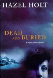Book cover for "Dead And Buried / Mrs Malory: Death Among Friends" by Hazel Holt