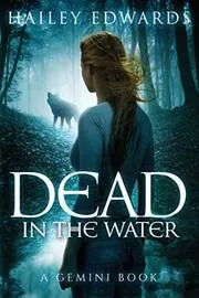 Book cover for "Dead in the Water" by Hailey Edwards