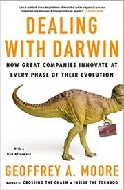 Book cover for "Dealing with Darwin" by Geoffrey A. Moore