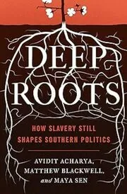 Book cover for "Deep Roots" by Avidit Acharya