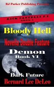 Book cover for "Demon / Dark Future" by Bernard Lee DeLeo