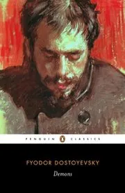 Book cover for "Demons / The Devils / The Possessed" by Fyodor Dostoevsky