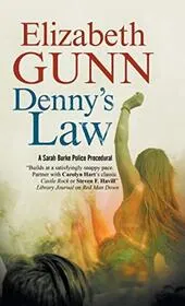 Book cover for "Denny's Law / Close To Home" by Elizabeth Gunn