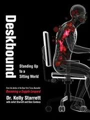 Book cover for "Deskbound" by Kelly Starrett