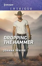 Book cover for "Desperate Strangers/Dropping the Hammer" by Carla Cassidy