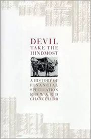 Book cover for "Devil Take the Hindmost" by Edward Chancellor