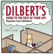 Book cover for "Dilbert's Guide To The Rest Of Your Life"