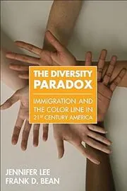 Book cover for "Diversity Paradox, The" by Jennifer Lee, Frank D. Bean