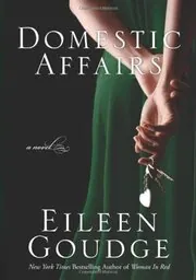 Book cover for "Domestic Affairs / Woman in Black" by Eileen Goudge