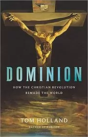 Book cover for "Dominion" by Tom Holland