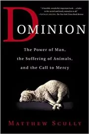 Book cover for "Dominion" by Matthew Scully